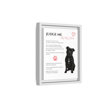 Judge Me By My Heart  - Premium Framed Wall Art
