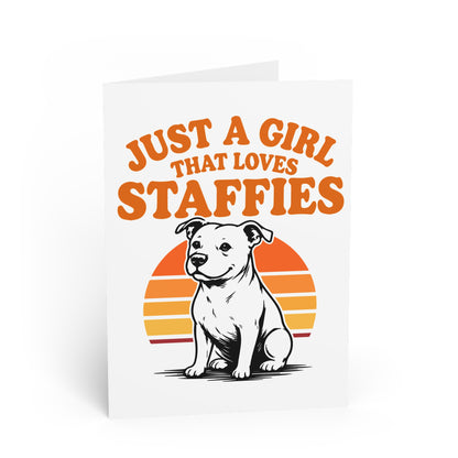 Just a Girl That Loves Staffies — Greeting Card