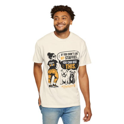 If You Don't Like Staffy T-Shirt