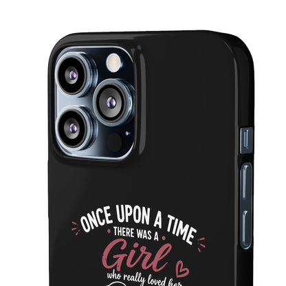 Once Upon a Time A Girl - Phone Cases