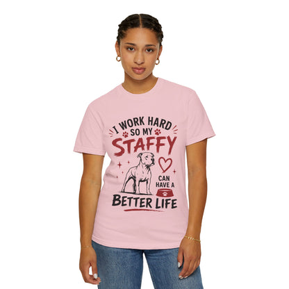 I Work Hard Staffy T-Shirt