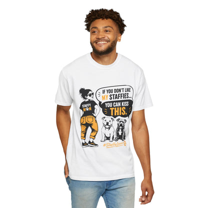 If You Don't Like Staffy T-Shirt